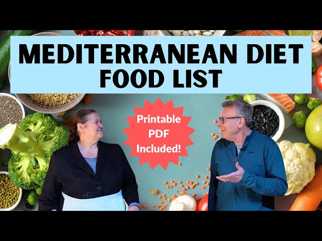 The Mediterranean Diet Food List