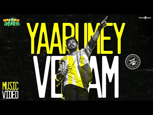 Hiphop Tamizha - Yaarumey Venam Music Video | Naa Oru Alien
