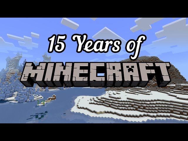 Minecraft - A 15 Year Anniversary Tribute