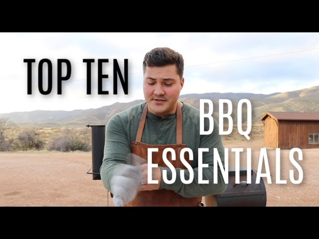 My Top 10 Barbecue Essentials