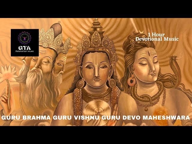 GURU BRAHMA GURU VISHNU GURU DEVO MAHESHWARA |Guru Purnima Mantra |Top Guru Mantra |1 hour