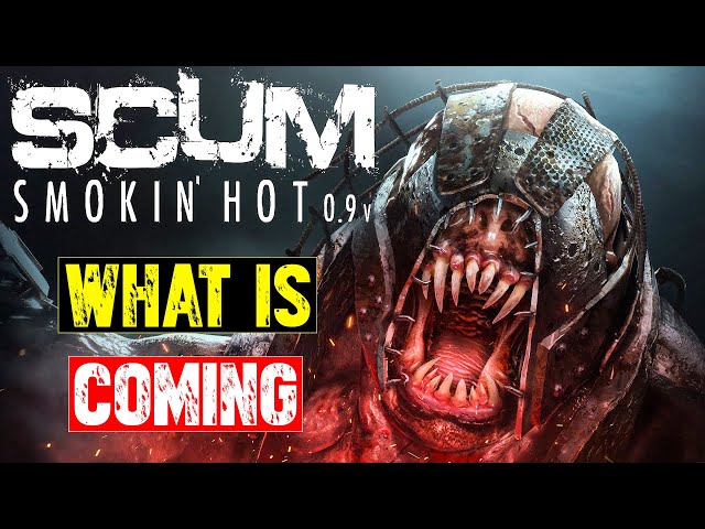 What's Coming to Scum in 0.9 Update