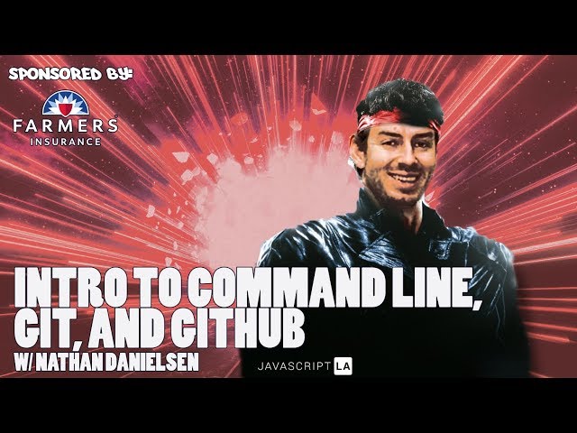 Intro to Command line, Git, and GitHub w/ Nathan Danielsen
