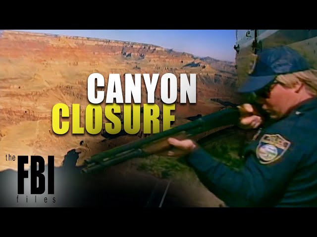 Grand Canyon Closed Due To Prison Escapee! | The FBI Files
