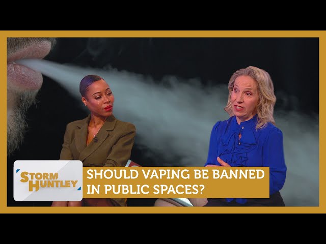 Should vaping be banned in public spaces? Feat. Imarn Ayton & Lowri Turner | Storm Huntley
