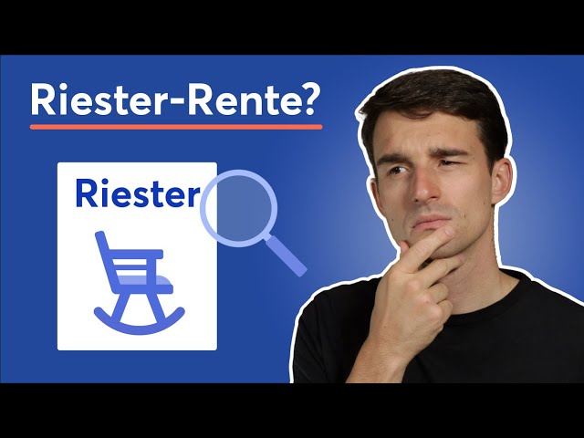 Riester-Rente einfach erklärt: Welche Anlage-Möglichkeiten gibt es?