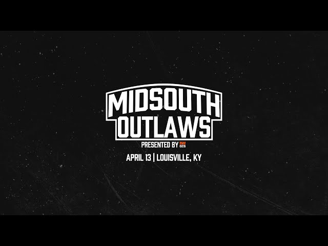 Midsouth Outlaws | Full Bracket | Live from Louisville, KY
