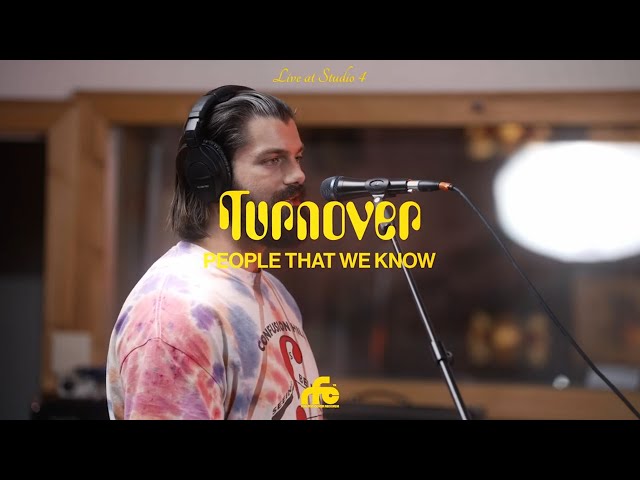 Turnover - "People That We Know" (Live at Studio 4)