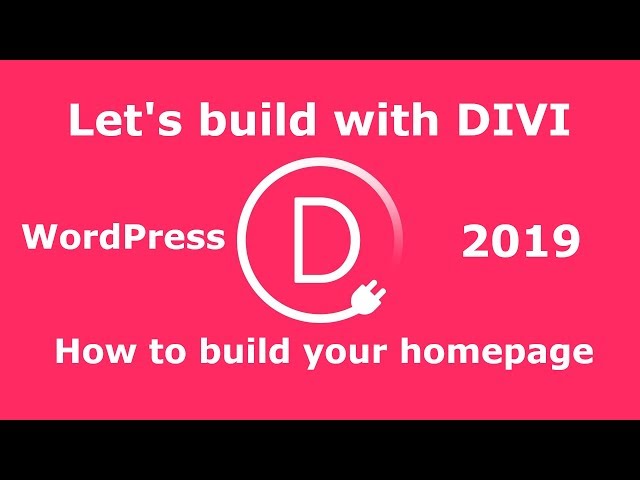 How to create a WordPress website 2019 using Divi