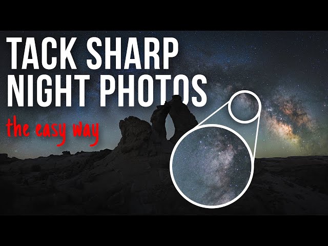 Astrophotography - How to Focus on the Stars in the Dark