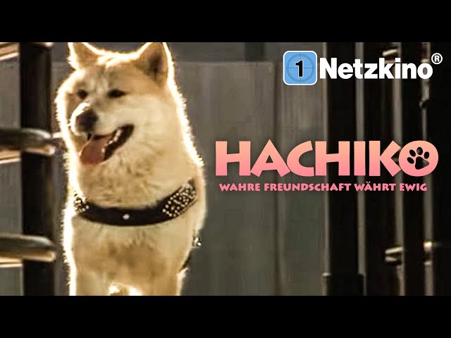 Hachiko – Wahre Freundschaft währt ewig (Legendärer HUNDEFILM in voller Länge, ganzer Film Deutsch)