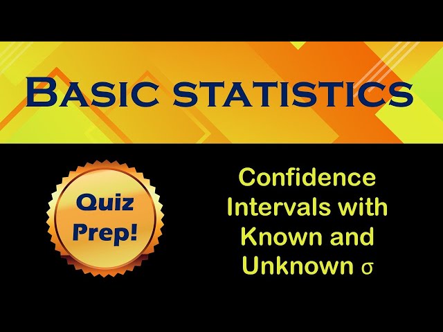 Quiz Prep 8: How to practice making confidence intervals with known and unknown population SD.