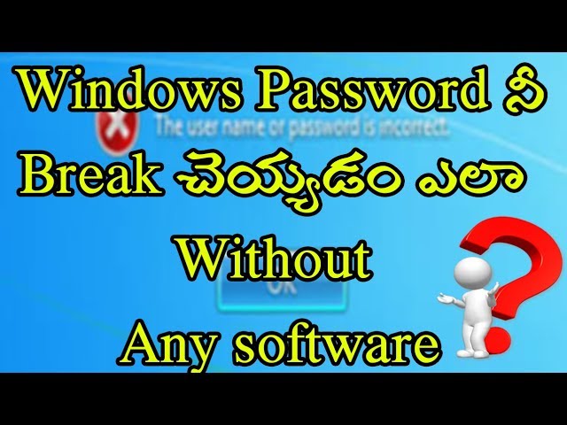 How to Reset Windows Password without any Software In Telugu | Break Windows