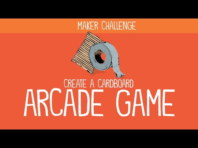 Maker Challenge: Create an Arcade Game