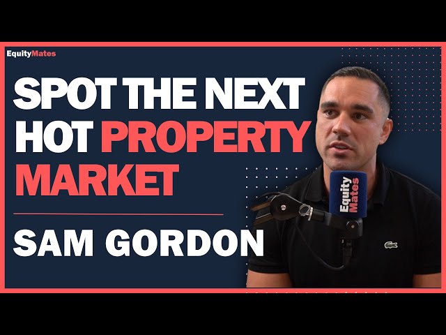 Property Investing: Expert Tips for Identifying Growth Suburbs in Australia - With Sam Gordon