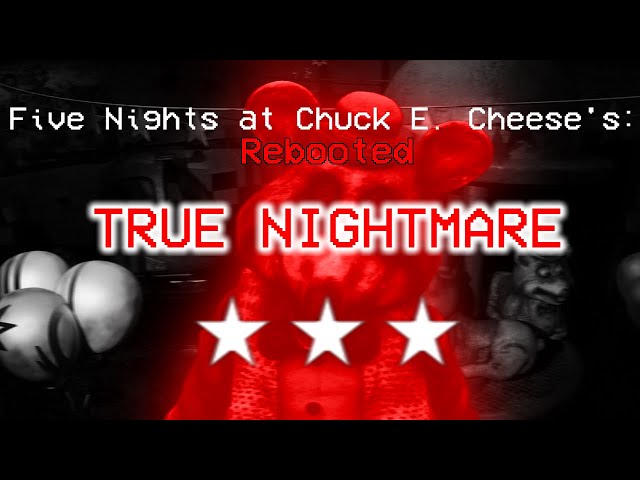 True Nightmare | Five Nights at Chuck E. Cheese's: Rebooted