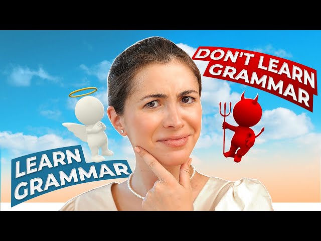 Don't learn grammar! Do THIS!