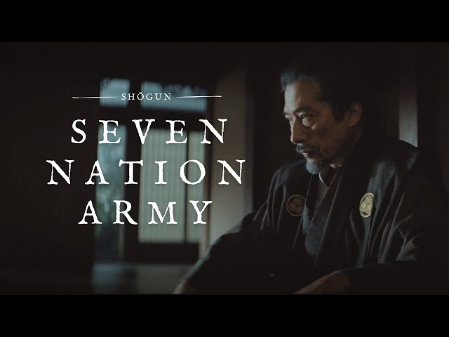 Shōgun ∙ Seven Nation Army