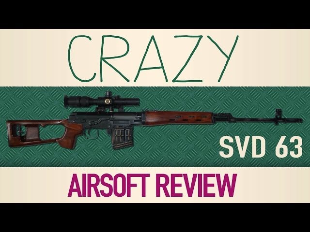 Crazy Airsoft Review DRAGUNOV