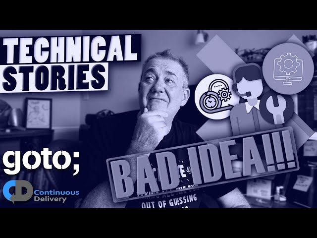 Technical Stories Don't Work • Dave Farley • GOTO 2023