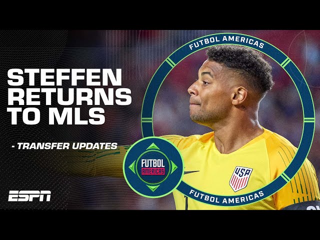 USMNT pair RETURN to MLS! Is the Colorado Rapids a good move for Zack Steffen? | ESPN FC