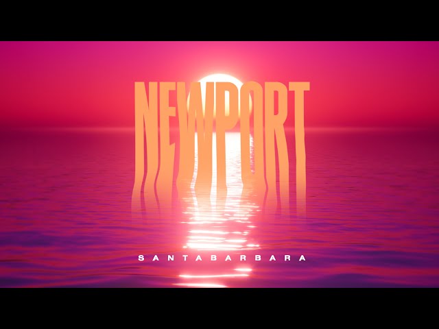 Santabarbara — Newport (Official Video)