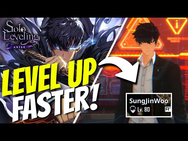 How To Level Up Faster In Solo Leveling Arise! EXP Farm Guide To Reach Level 80 Fast Guide F2P & P2W