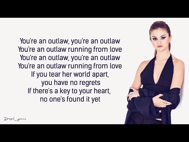 Selena Gomez & The Scene - Outlaw (Lyrics) 🎵