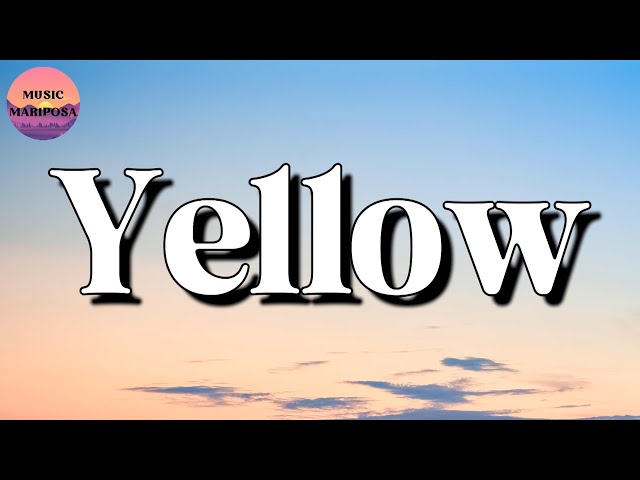 Coldplay – Yellow || Elton John, a-ha, Hozier (Lyrics)