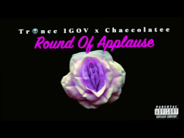 Trance 1GOV X @Chaecolatee  - Round Of Applause (Purple)