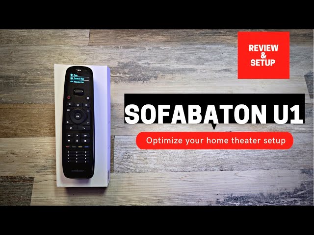 Best Universal Remote for your Home Theater | Sofabaton U1 | Harmony Remote Killer