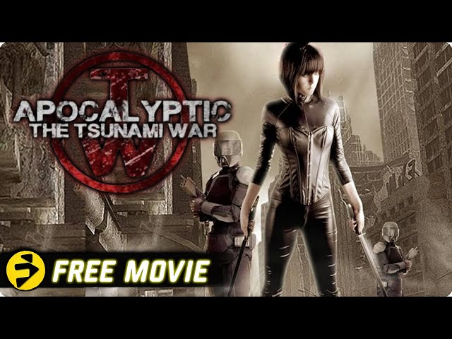 APOCALYPTIC: THE TSUNAMI WAR | Action Post-Apocalyptic Thriller | Free Full Movie