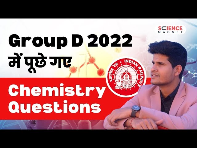 Railway Group D🤩2022 Chemistry Questions by Neeraj Sir | पूछे गए सभी प्रश्न   #sciencemagnet