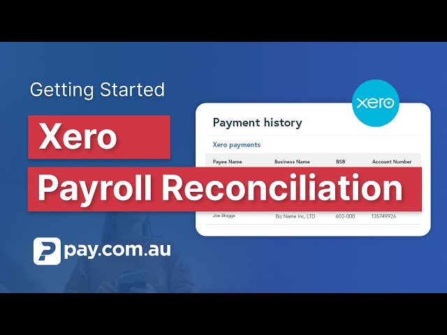 How to reconcile your pay.com.au payroll payments in Xero