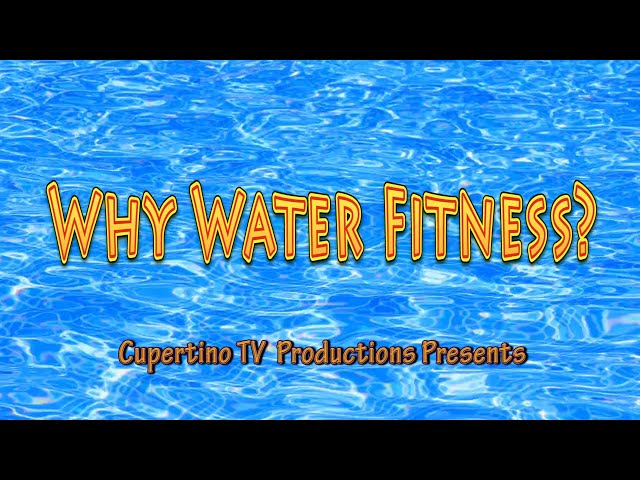 1240 Why Water Fitness?