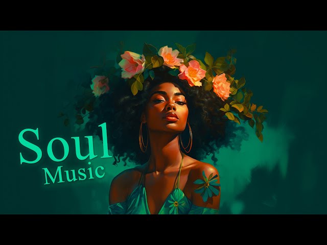 Rediscover Soul - Modern Soul's Best | Ultimate Compilation 2023