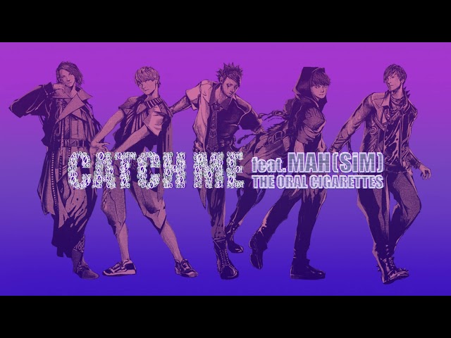 THE ORAL CIGARETTES「CATCH ME feat.MAH (SiM)」Official Audio