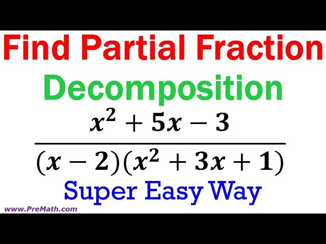 Find the Partial Fraction Decomposition - Super Easy Way