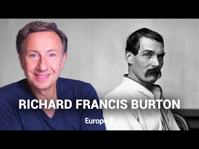 La véritable histoire de Richard Francis Burton racontée par Stéphane Bern