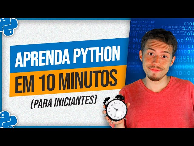 Aprenda Python em 10min (para Iniciantes)