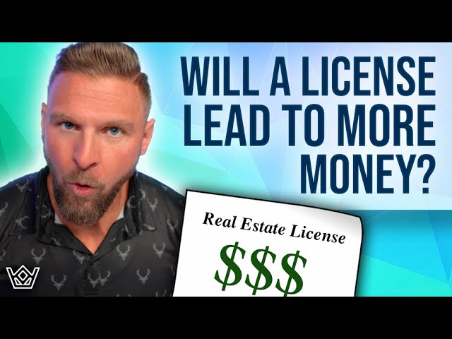 Should You Get Your Real Estate License to Invest?