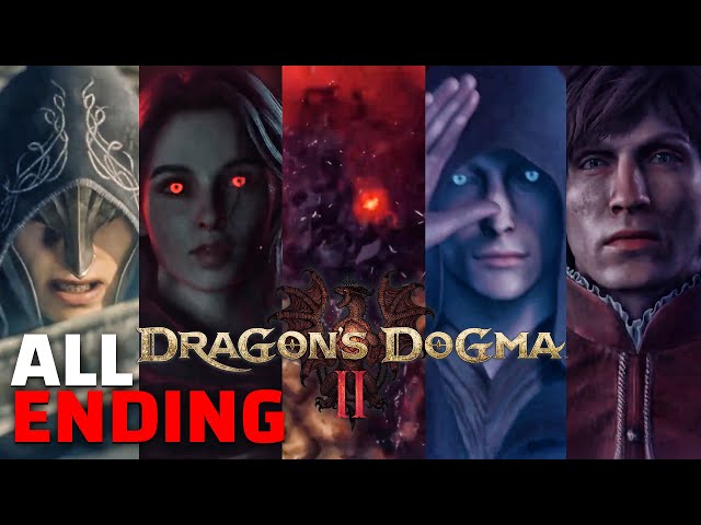 All Possible Endings Dragon's Dogma 2 (False Ending, Secret Ending, Good & Bad Ending, True Ending)