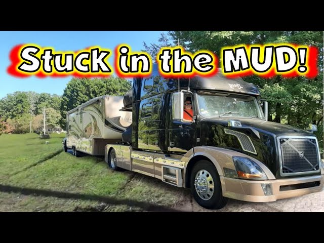 HDT & Fifth Wheel RV Stuck in the MUD!