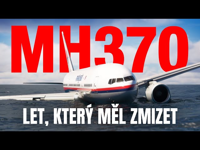 MH370: Let, který měl zmizet (Dokument CZ)