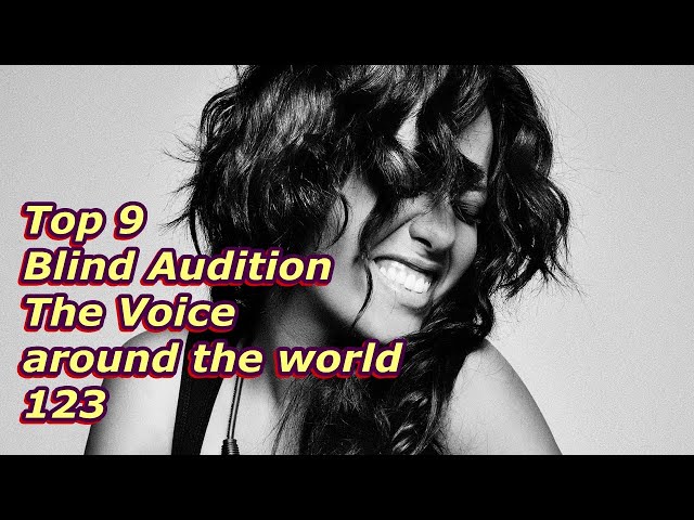 Top 9 Blind Audition (The Voice around the world 123)