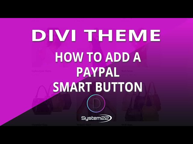 Divi Theme How To Add A Paypal Smart Button 👍