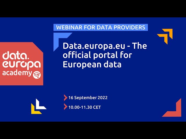 Webinar for data providers 1: ´Data.europa.eu - The official portal for European data`
