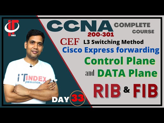 CEF ( Cisco Express forwarding ) L3 Switching | RIB and FIB Table | Control plane and Data plane