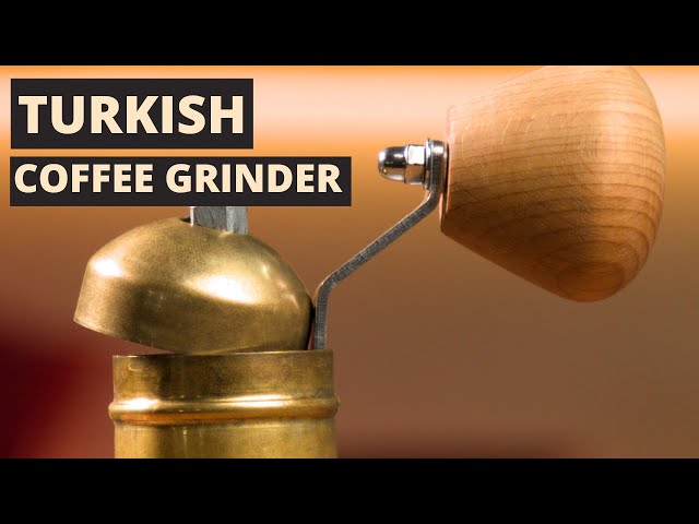 Everyone Needs To Have One - Turkish Coffee Grinder