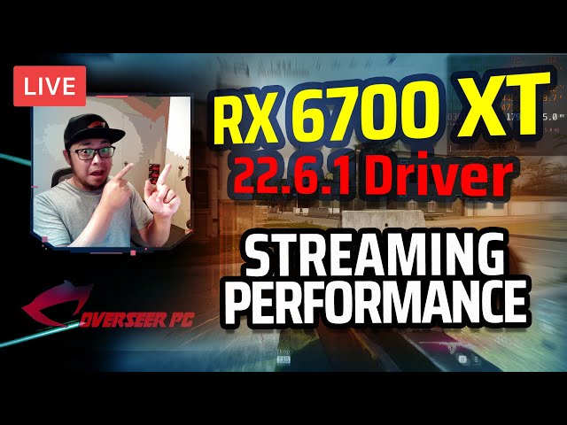 🔴 STREAMING TEST - RX 6700 XT with Latest 22.6.1 AMD Drivers!!
